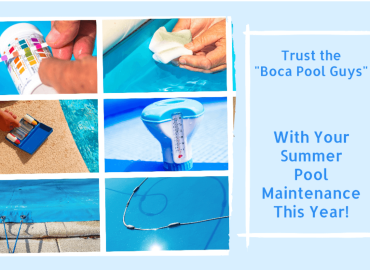 Why Professional Pool Maintenance is a Must in Boca Raton This Summer